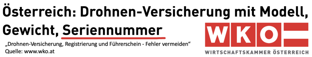 Wirtschaftskammer: Drohnenversicherung in Österreich mit Seriennummer!